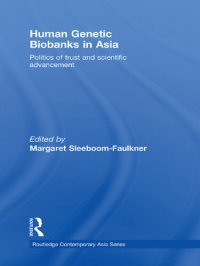 cover of the book Human Genetic Biobanks in Asia: Politics of Trust and Scientific Advancement