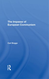 cover of the book The Impasse of European Communism