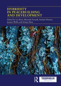 cover of the book Hybridity in Peacebuilding and Development: A Critical and Reflexive Approach