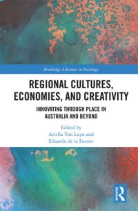 cover of the book Regional cultures, economies, and creativity : innovating through place in Australia and beyond