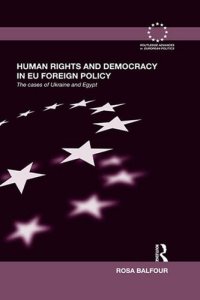 cover of the book Human Rights and Democracy in Eu Foreign Policy: The Cases of Ukraine and Egypt