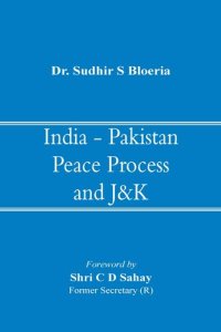 cover of the book India - Pakistan Peace Process and J&k