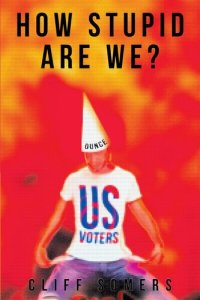 cover of the book How Stupid Are We?