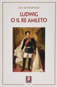 cover of the book Ludwig o il re Amleto