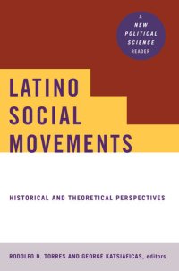 cover of the book Latino Social Movements: Historical and Theoretical Perspectives