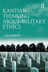 cover of the book Kantian Thinking About Military Ethics