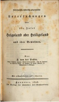 cover of the book Philosophisch-historisch-geographische Untersuchungen über die Insel Helgoland oder Heiligeland und ihre Bewohner