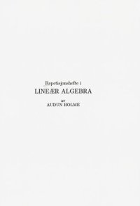 cover of the book Repetisjonshefte i lineær algebra