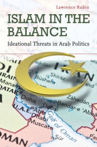 cover of the book Islam in the Balance: Ideational Threats in Arab Politics