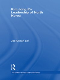 cover of the book Kim Jong-Il's Leadership of North Korea