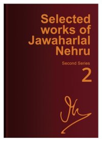 cover of the book Selected works of Jawaharlal Nehru, Vol. 2