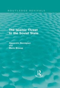 cover of the book The Islamic Threat to the Soviet State