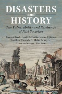 cover of the book Disasters and History. The Vulnerability and Resilience of Past Societies