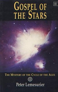 cover of the book Gospel of the Stars: The Mystery of the Cycle of the Ages