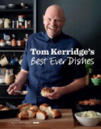 cover of the book Tom Kerridge’s Best Ever Dishes