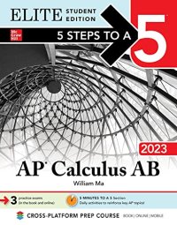 cover of the book 5 Steps to a 5: AP Calculus AB 2023 Elite Student Edition