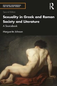 cover of the book Sexuality in Greek and Roman Society and Literature: A Sourcebook