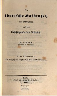 cover of the book Die Iberische Halbinsel, eine Monographie aus dem Gesichtspunkte des Militärs