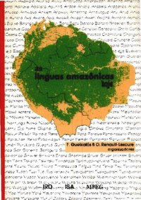 cover of the book As línguas amazônicas hoje/ Las lenguas amazónicas hoy/ Les langues d'Amazonie aujourd'hui/ The Amazonian languages today