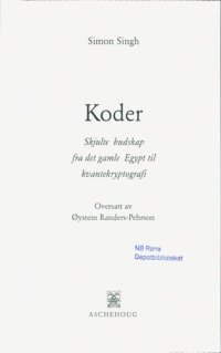 cover of the book Koder : skjulte budskap fra det gamle Egypt til kvantekryptografi