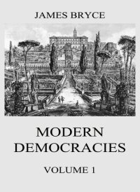 cover of the book Modern Democracies, Vol. 1 of 2 (Classic Reprint)