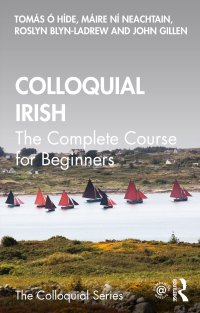 cover of the book Colloquial Irish: The Complete Course for Beginners