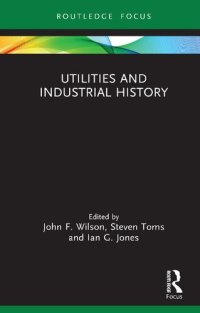 cover of the book Utilities and Industrial History