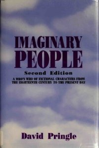 cover of the book Imaginary People : A Who's Who of Fictional Characters From the Eighteenth Century to the Present Day