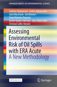 cover of the book Assessing Environmental Risk of Oil Spills with ERA Acute. A New Methodology