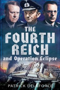 cover of the book The Fourth Reich and Operation Eclipse