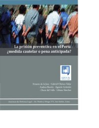 cover of the book La prisión preventiva en el Perú: ¿medida cautelar o pena anticipada?