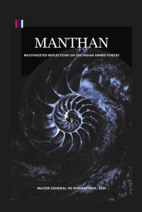 cover of the book Manthan: Multifaceted Reflections on the Indian Armed Forces