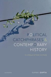 cover of the book Political Catchphrases and Contemporary History: A Critique of New Normals