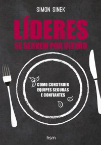 cover of the book Líderes Se Servem por Último