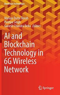 cover of the book AI and Blockchain Technology in 6G Wireless Network