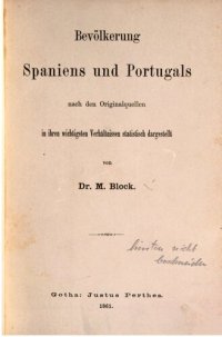 cover of the book Bevölkerung Spaniens und Portugals nach den Originalquellen in ihren wichtigsten Verhältnissen statistisch dargestellt