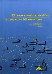 cover of the book El nuevo nomadismo científico. La perspectiva latinoamericana