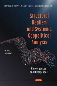 cover of the book Structural Realism and Systemic Geopolitical Analysis: Convergences and Divergences