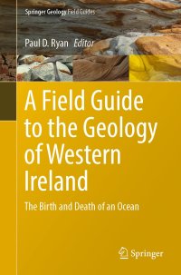 cover of the book A Field Guide to the Geology of Western Ireland: The Birth and Death of an Ocean