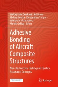 cover of the book Adhesive Bonding of Aircraft Composite Structures. Non-destructive Testing and Quality Assurance Concepts