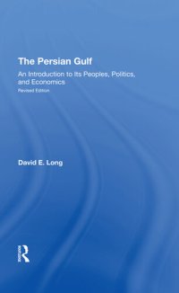 cover of the book The Persian Gulf: An Introduction to Its Peoples, Politics, and Economics