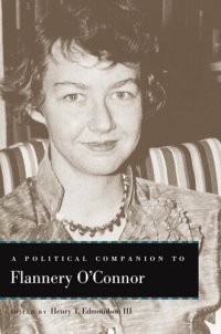 cover of the book A Political Companion to Flannery O'Connor