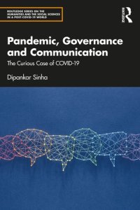 cover of the book Pandemic, Governance and Communication: The Curious Case of Covid-19