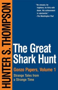 cover of the book The Great Shark Hunt: Strange Tales From a Strange Time