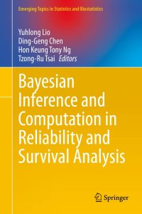 cover of the book Bayesian Inference and Computation in Reliability and Survival Analysis