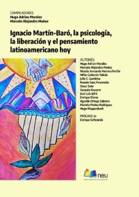 cover of the book Ignacio Martín-Baró: la psicología, la liberación y el pensamiento latinoamericano hoy