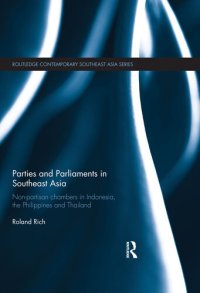 cover of the book Parties and Parliaments in Southeast Asia: Non-Partisan Chambers in Indonesia, the Philippines and Thailand