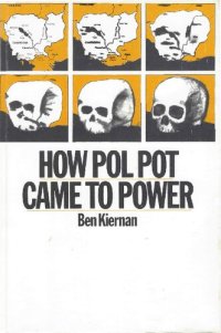 cover of the book How Pol Pot Came to Power