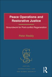 cover of the book Peace Operations and Restorative Justice: Groundwork for Post-Conflict Regeneration