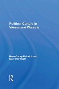 cover of the book Political Culture in Vienna and Warsaw